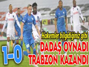 Dadaş oynadı, Trabzon kazandı
