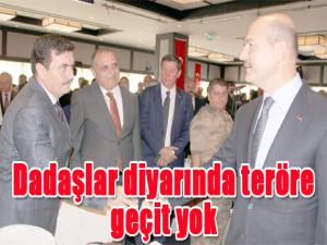 Dadaşlar diyarında  teröre geçit yok