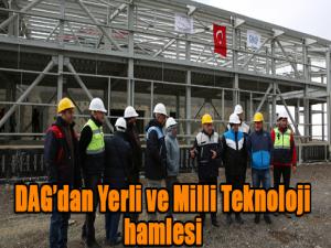 DAGdan Yerli ve Milli Teknoloji hamlesi