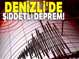 Denizli'de şiddetli deprem