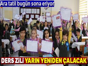 Ders zili yarın yeniden çalacak