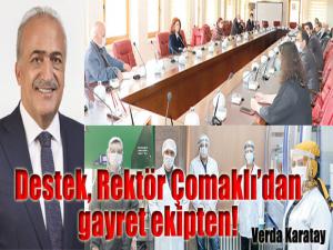 Destek, Rektör Çomaklıdan gayret ekipten!