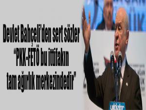 Devlet Bahçeli'den çok sert sözler