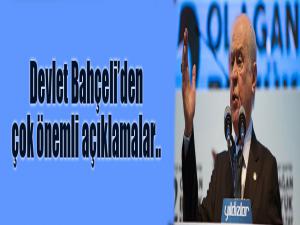 Devlet Bahçeli'den önemli açıklamalar