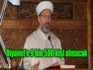 Diyanet'e 9 bin 500 kişi alınacak