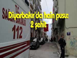 Diyarbakır'da hain pusu: 2 şehit