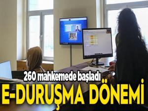 E-duruşma 260 mahkemede başladı