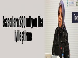 Eczacılara 230 milyon lira iyileştirme