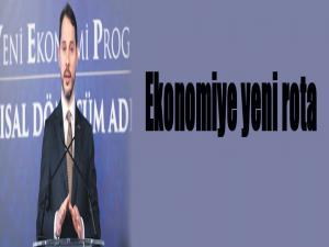 Ekonomiye yeni rota