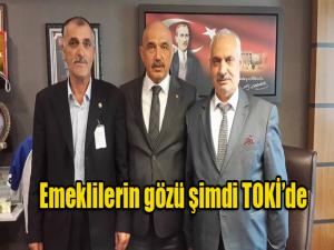 Emeklilerin gözü şimdi TOKİ'de