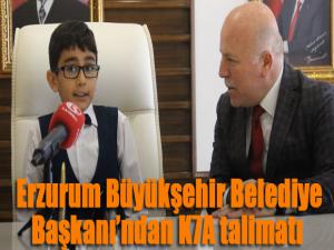  Erzurum Büyükşehir Belediye Başkanından K7A talimatı