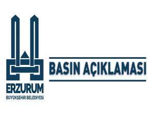 Erzurum Büyükşehir Belediyesinden basın açıklaması