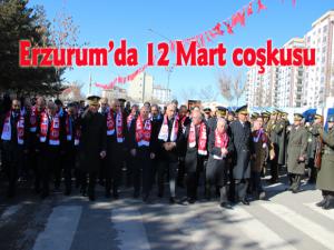 Erzurumda 12 Mart coşkusu