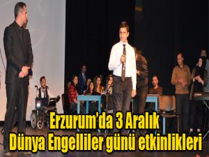 Erzurumda 3 Aralık Dünya Engelliler günü etkinlikleri