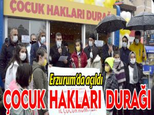 Erzurumda 'Çocuk Hakları Durağı' açıldı