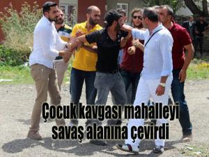 Erzurumda çocuk kavgası mahalleyi savaş alanına çevirdi