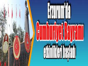 Erzurum'da Cumhuriyet Bayramı etkinlikleri başladı