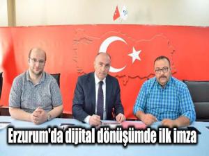 Erzurum'da dijital dönüşümde ilk imza