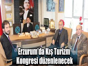 Erzurumda Kış Turizm Kongresi düzenlenecek