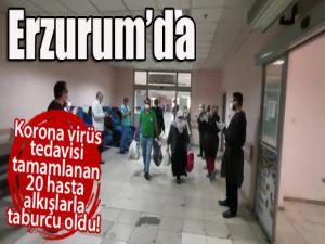 Erzurum'da tedavisi tamamlanan 20 hasta alkışlarla taburcu oldu