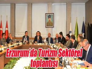 Erzurumda Turizm Sektörel toplantısı