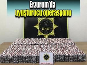 Erzurumda uyuşturucu operasyonu