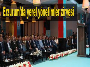 Erzurumda yerel yönetimler zirvesi