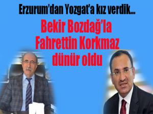 Erzurum'dan Yozgat'a kız verdik...  Bekir Bozdağ'la Fahrettin Korkmaz dünür oldu