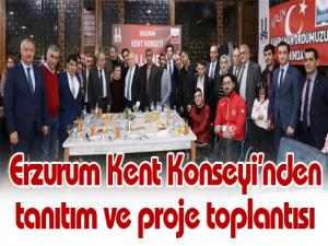 Erzurum Kent Konseyinden tanıtım ve proje toplantısı