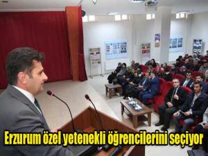 Erzurum özel yetenekli öğrencilerini seçiyor