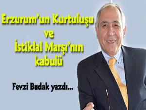 Erzurum'un Kurtuluşu ve İstiklâl Marşı'nın kabulü...