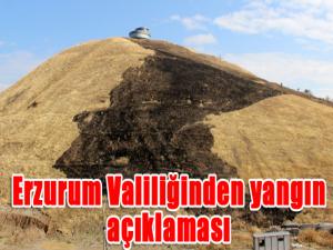 Erzurum Valiliğinden yangın açıklaması