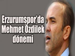 Erzurumspor'da Mehmet Özdilek dönemi