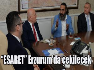  Esaret adlı film Erzurumda çekilecek