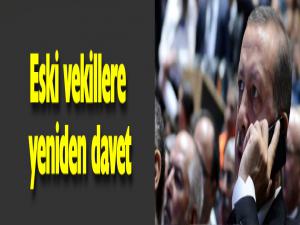 Eski vekillere yeniden davet!