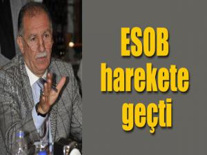 ESOB harekete geçti