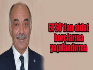 ETSOdan aidat borçlarına yapılandırma