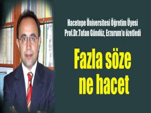 Fazla söze ne hacet Tufan Hoca Erzurumun önemini bir cümleyle özetledi