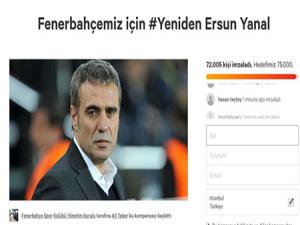Fenerbahçeli taraftarlar, Teknik Direktör Ersun Yanalın takımın başına gelmesi için 72 bin imza topladı.