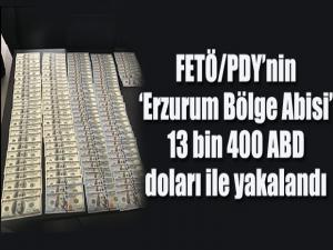 FETÖ/PDY'nin Erzurum Bölge Abisi' 13 bin 400 ABD doları ile yakalandı