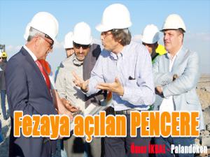 Fezaya açılan PENCERE