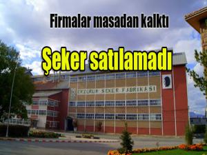 Firmalar masadan kalktı Şeker satılamadı...
