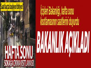 Hafta sonu sokağa çıkma kısıtlaması