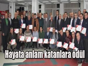 Hayata anlam katanlara ödül