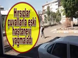 Hırsızlar çuvallarla eski hastaneyi yağmaladı