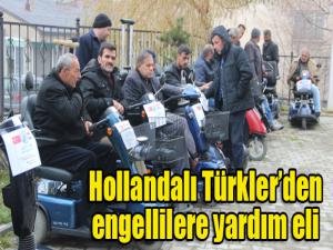 Hollanda'daki Türklerden engellilere yardım eli