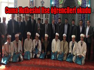 Horasanda Cuma Hutbesini lise öğrencileri okudu