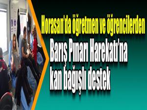 Horasanda öğretmen ve öğrencilerden Barış Pınarı Harekatına kan bağışlı destek