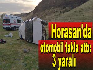 Horasanda otomobil takla attı: 3 yaralı