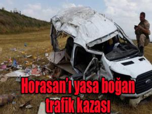 Horasanı yasa boğan trafik kazası